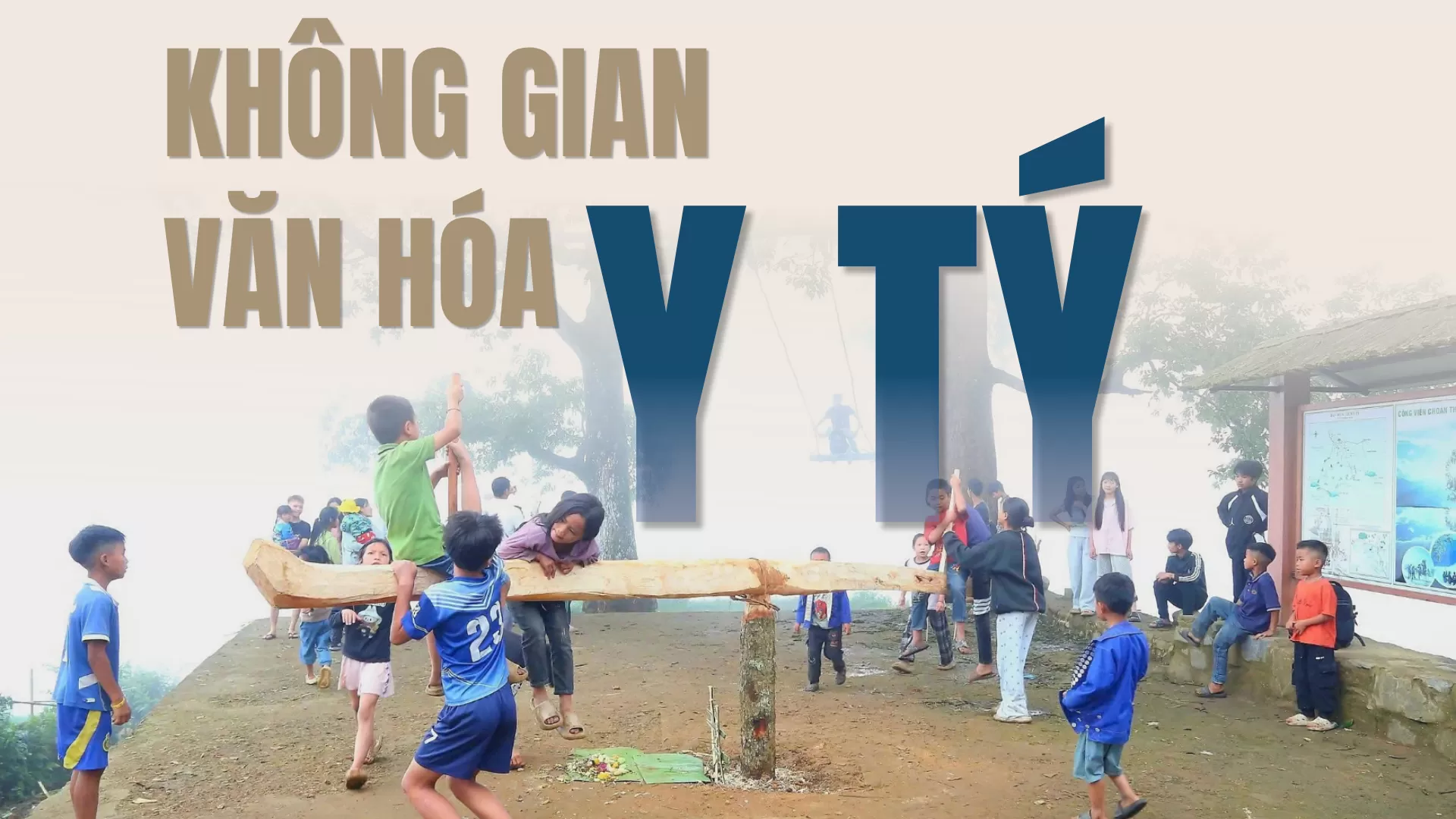 KHÔNG GIAN VĂN HÓA